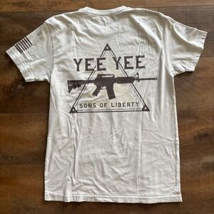 Yee Yee Patriot Sons Of Liberty Graphic T-Shirt Size Small Earl Dibbles Jr
